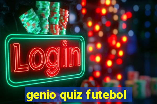 genio quiz futebol